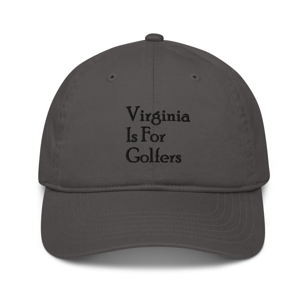 Virginia Is For Golfers (Organic Dad Hat)