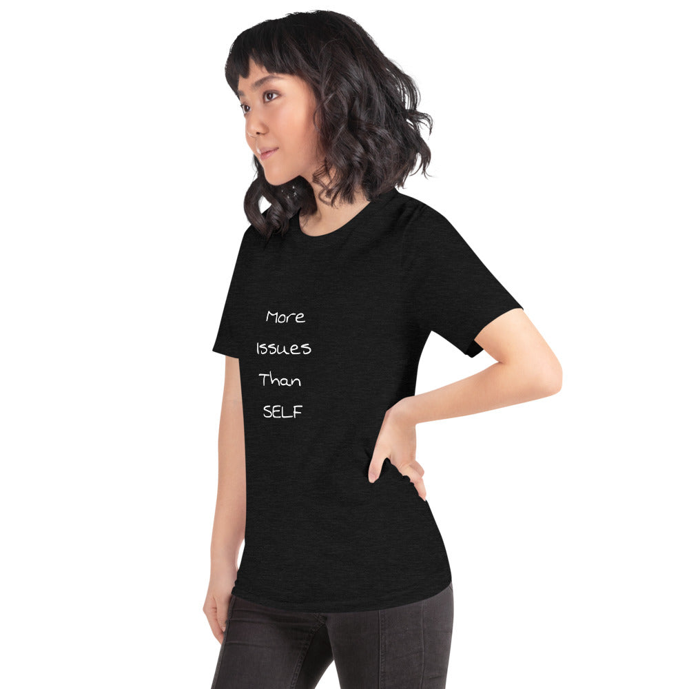 More Issues Than SELF (Black Unisex T-Shirt)